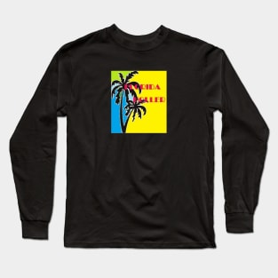 Florida Holler, Miami Style Long Sleeve T-Shirt